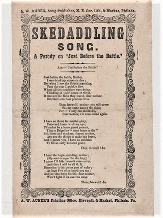 Item #039805 Song sheet: SKEDADDLING SONG. A Parody on "Just Before the Battle." Skedaddling