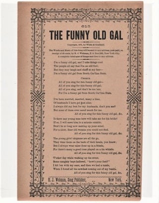 Item #039824 Song sheet: THE FUNNY OLD GAL. Copyright 1875, by White & Gouliand. Funny Old