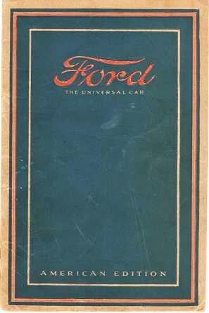 Item #039854 FORD, THE UNIVERSAL CAR. American Edition. Ford Motor Company.