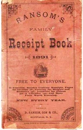 Item #039898 RANSOM'S FAMILY RECEIPT BOOK, 1891. D. Ransom, Son, Co
