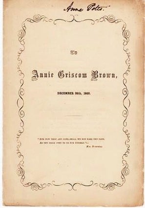 Item #039907 TO ANNIE GRISCOM BROWN, DECEMBER 26th, 1860. Annie B. Griscom Brown