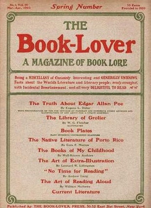 Item #039935 THE BOOK-LOVER: A Magazine of Book Lore, Vol. IV, No. 1, March-April, 1903 --...