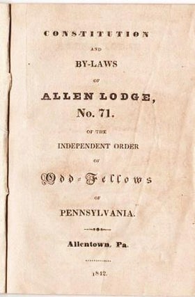 Item #039992 CONSTITUTION AND BY-LAWS OF THE ALLEN LODGE, NO. 71, OF THE INDEPENDENT ORDER OF...