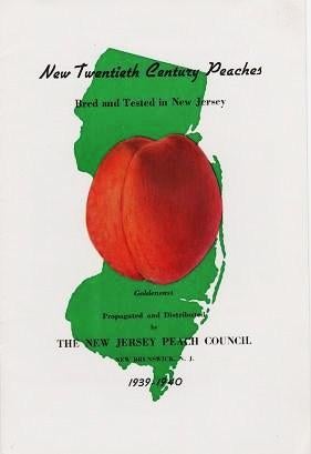 Item #040046 NEW TWENTIETH CENTURY PEACHES: Bred and Tested in New Jersey. New Jersey Peach Council