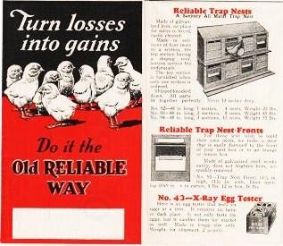 Item #040069 TURN LOSSES INTO GAINS--DO IT THE OLD RELIABLE WAY. Reliable Incubator, Brooder Company.