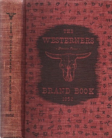 Item #040084 1952 BRAND BOOK: Sixteen original studies in Western history. With special sketches by H.D. Bugbee. Elvon L. Howe.