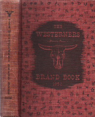 1952 BRAND BOOK: Sixteen original studies in Western history. With special sketches by H.D. Bugbee.