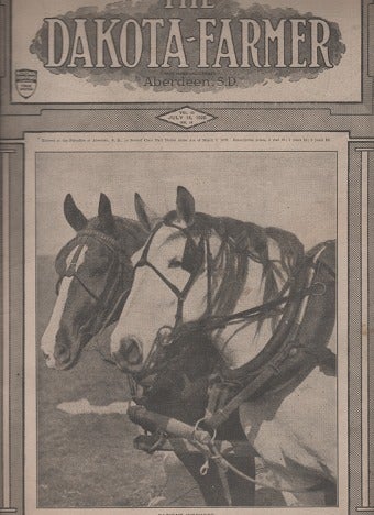 Item #040151 THE DAKOTA-FARMER. Vol. 40, No. 14, July 15, 1920. W. C. Allen.
