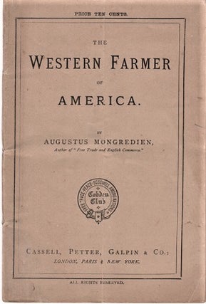 Item #040172 THE WESTERN FARMER OF AMERICA. Augustus Mongredien