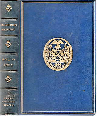 VALENTINE'S MANUAL OF OLD NEW YORK. No. 6, New Series, 1922.