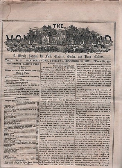 Item #040240 THE HOMESTEAD: A Weekly Journal for Field, Orchard, Garden and Home Culture. Vol. II, No. 51, September 10, 1857. William Clift, Henry A. Dyer T S. Gold, Mason C. Weld.