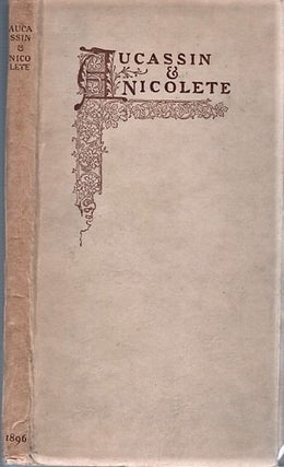 Item #040358 AUCASSIN & NICOLETE. Done into English by Andrew Lang. Anonymous