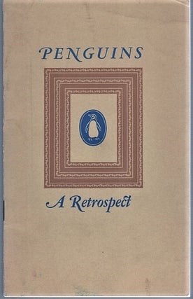 Item #040361 PENGUINS: A RETROSPECT, 1935-1951. Penguin Books