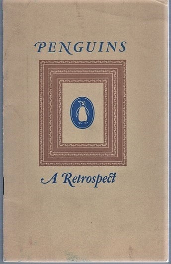 Item #040361 PENGUINS: A RETROSPECT, 1935-1951. Penguin Books.