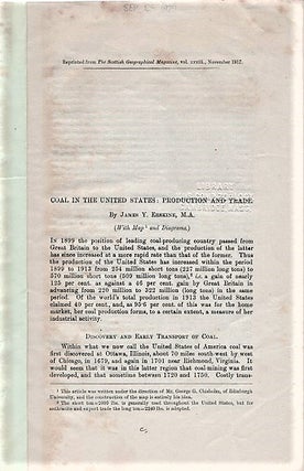 Item #040455 COAL IN THE UNITED STATES: PRODUCTION AND TRADE.; Reprinted from the Scottish...