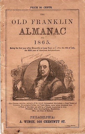 Item #040510 THE OLD FRANKLIN ALMANAC NO. 6, FOR 1865. A. Winch, publisher.