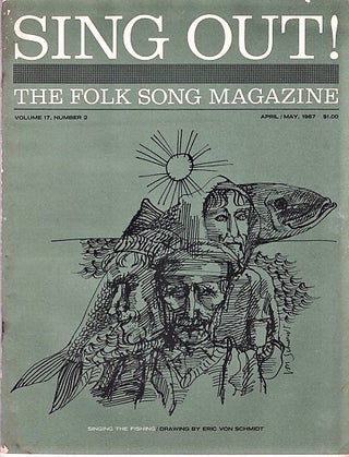 Item #040575 "SING OUT! THE FOLK SONG MAGAZINE", Volume 17, Number 2, April/May 1967. Sing Out...