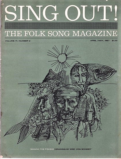 Item #040575 "SING OUT! THE FOLK SONG MAGAZINE", Volume 17, Number 2, April/May 1967. Sing Out magazine.