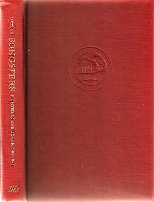 Item #040688 A BIBLIOGRAPHY OF SONGSTERS PRINTED IN AMERICA BEFORE 1821. Irving Lowens