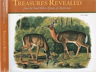 Item #040722 TREASURES REVEALED: from the Paul Mellon Library of Americana. Introduction by...