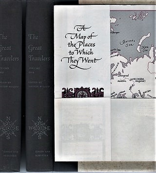 Item #040726 THE GREAT TRAVELERS: A Collection of Firsthand Narratives of Wayfarers, Wanderers...