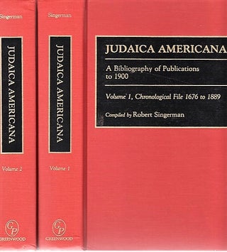 Item #040852 JUDAICA AMERICANA: A Bibliography of Publications to 1900. Volume 1, Chronological...