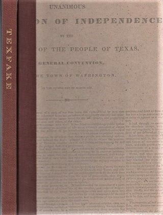 Item #040906 TEXFAKE: An Account of the Theft and Forgery of Early Texas Printed Documents. ...
