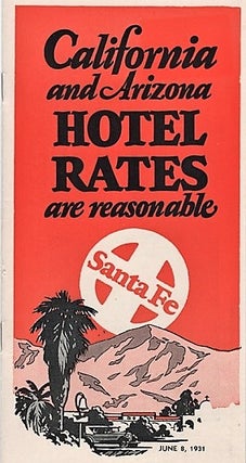 Item #040950 CALIFORNIA AND ARIZONA HOTEL RATES ARE REASONABLE. Topeka California / Atchison,...