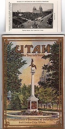 Item #040951 UTAH, THE TOURISTS' GUIDE [cover title]: ITS PEOPLE, RESOURCES, ATTRACTIONS AND...