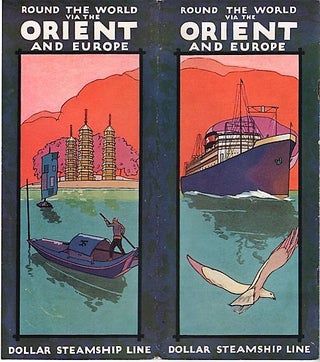 Item #040952 ROUND THE WORLD VIA THE ORIENT AND EUROPE. Dollar Steamship Line