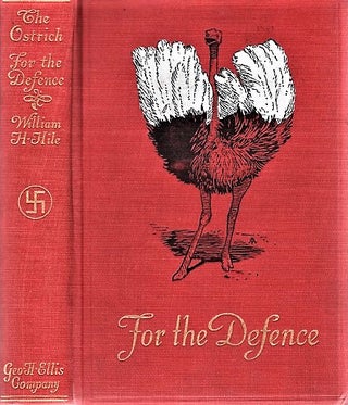 Item #040954 THE OSTRICH FOR THE DEFENCE. William H. Hile