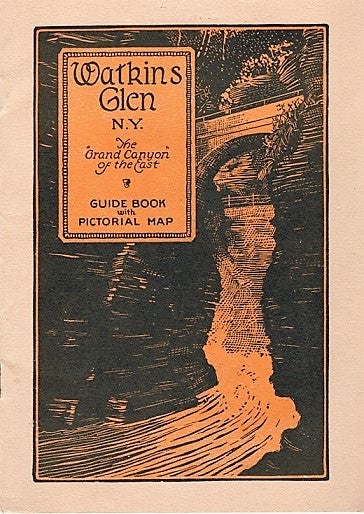 Item #040959 OFFICIAL GUIDE TO WATKINS GLEN, N.Y. With Pictorial Map and Photographs. The Grand Canyon of the East. In the Renowned Finger Lakes Region. Watkins Glen New York.