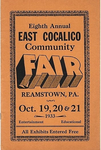 Item #040967 EIGHTH ANNUAL EAST COCALICO COMMUNITY FAIR: Reamstown, Lancaster County, PA, Oct. 19,20 & 21, 1933. Reamstown Pennsylvania.