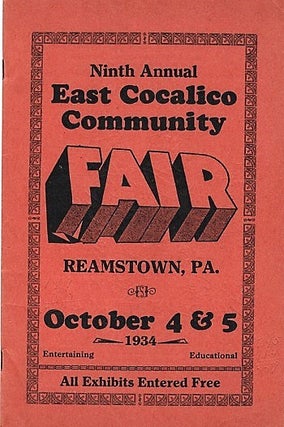 NINTH ANNUAL EAST COCALICO COMMUNITY FAIR: Reamstown, Lancaster County, PA, October 4&5, 1934
