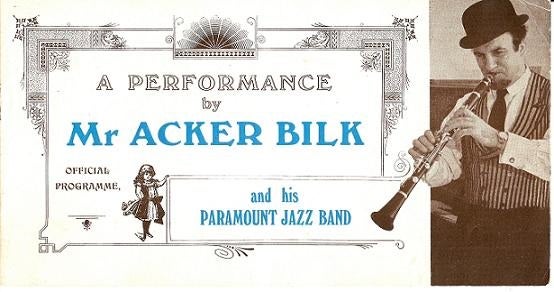 Item #041024 A PERFORMANCE BY MR. ACKER BILK AND HIS PARAMOUNT JAZZ BAND: Official Programme. Acker Bilk.