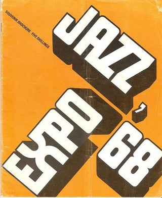 Item #041032 JAZZ EXPO '68: The Newport Jazz Festival in London.; Souvenir program. Harold Davison