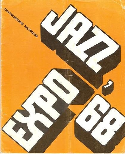Item #041032 JAZZ EXPO '68: The Newport Jazz Festival in London.; Souvenir program. Harold Davison.