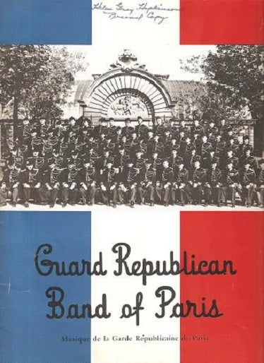 Item #041044 GUARD REPUBLICAN BAND OF PARIS -- GRAND TRANSCONTINENTAL TOUR OF THE U.S.A. Autumn 1953. Capt. Francois-Julien Brun, Conductor. Guard Republican Band.