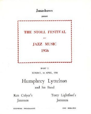 Item #041060 JAZZSHOWS PRESENT THE STOLL FESTIVAL OF JAZZ MUSIC, 1956: Part 2--Humphrey...