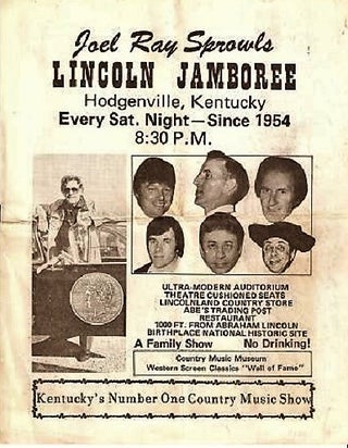 Item #041067 JOEL RAY SPROWLS LINCOLN JAMBOREE - Hodgenville, Kentucky - Since 1954: Kentucky's...