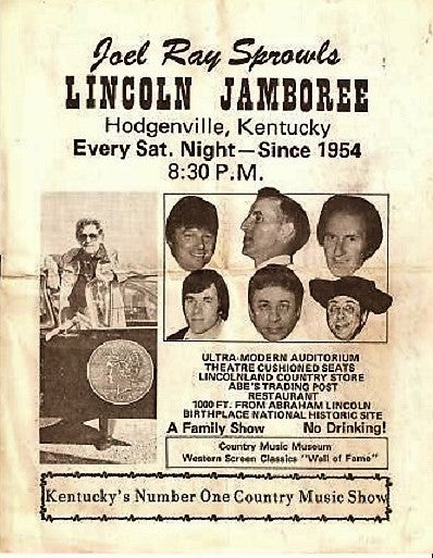 Item #041067 JOEL RAY SPROWLS LINCOLN JAMBOREE - Hodgenville, Kentucky - Since 1954: Kentucky's Number One Country Music Show ... 1000 ft. from Abraham Lincoln Birthplace ... A Family Show. No Drinking! Kentucky / Lincoln Jamboree.