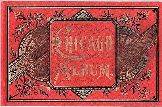 Item #041309 CHICAGO ALBUM: Charles Frey's Original Souvenir Albums. Chicago Illinois.