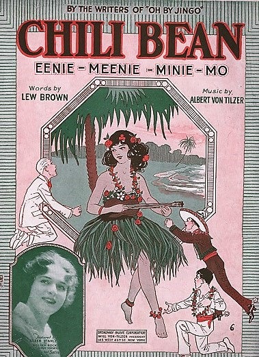 Item #041319 CHILI BEAN: EENIE-MEENIE-MINIE-MO. Words by Lew Brown. Music by Albert von Tilzer. Chili.. sheet music.