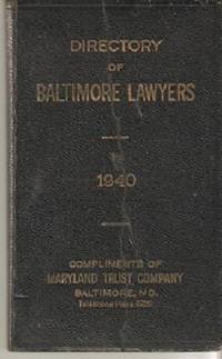 Item #BOOKS010206I DIRECTORY OF BALTIMORE LAWYERS, 1940. Baltimore / Griswold Maryland, Robertson