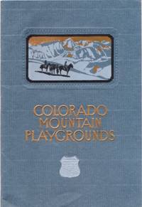 Item #BOOKS011090I COLORADO MOUNTAIN PLAYGROUNDS. Colorado