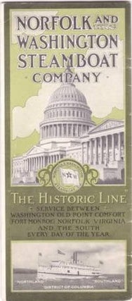 Item #BOOKS012019I THE HISTORIC LINE:; Norfolk and Washington Steamboat Service between...