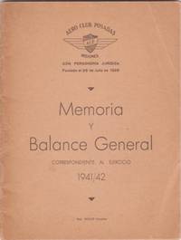Item #BOOKS013584I AERO CLUB POSADAS MISIONES CON PERSONERIA JURIDICA:; Memoria y Balance General, Correspondiente al Ejercicio, 1941/42. Aero Club.