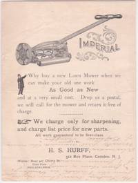 Item #BOOKS015906I IMPERIAL--Why buy a new Lawn Mower when we can make your old one work As Good as New...; We charge only for sharpening. H. S. Hurff.