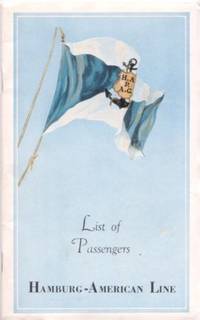 Item #BOOKS017396I LIST OF PASSENGERS: Across the Atlantic by the Twin-Screw Mail Steamer HANSA from New York, Thursday, July 7, 1938. Hamburg-American Line.
