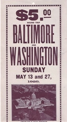 Item #BOOKS017472I $5.00 ROUND TRIP, BALTIMORE AND WASHINGTON, SUNDAY, MAY 13 AND 27, 1928....